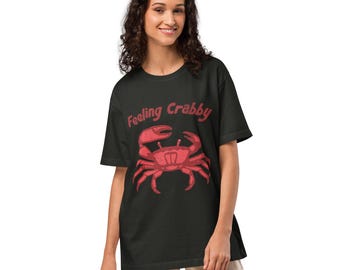 Feeling Crabby T-Shirt, Funny Crab Shirt, Ocean Lover Gift, Beach Humor Tee, Crustacean Unisex Oversized T-Shirt, Seafood Lover Gift