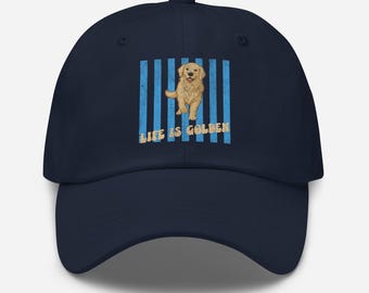 Life is Golden, Golden Retriever DTF Printed Dad hat