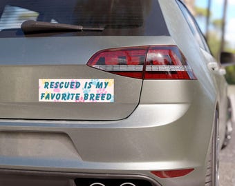 Rescued is my Favorite Breed Car Magnet, Animal Lover Gift, Pet Owner Accessories, Dog Lover Decor, Car Accessories
