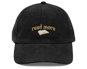 Read More Hat – Embroidered Book Lover Vintage corduroy cap for Readers, Literary Gift for Teachers, Students, Writers & Bookworms