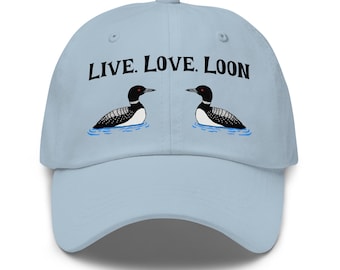Live Love Loon Dad Hat – Funny Bird Lover Gift