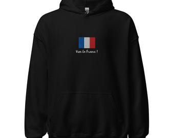 Vive la France Hoodie, Embroidered Unisex Sweatshirt, French Apparel, Cozy Casualwear, Gifts for France Lovers