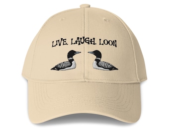Live Laugh Loon Embroidered Structured 6-Panel Adjustable Baseball Cap
