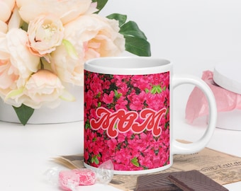 Mom Azalea Flowers Ceramic Coffee Mug