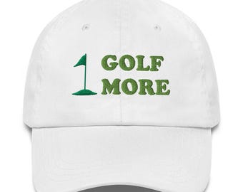 Golf More Embroidered Dad Hat – Fun Golf Gift for Him, Golfer Cap, Golf Lover Accessory