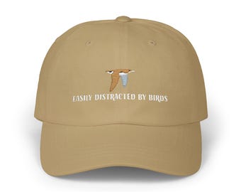 Easily Distracted by Birds Embroidered Classic Dad Cap