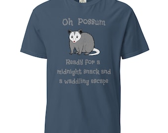 Oh Possum!! Unisex Garment-Dyed Heavyweight Graphic Tee, Soft Cotton Shirt, Casual Wear, Unique Gift, Fun Fashion
