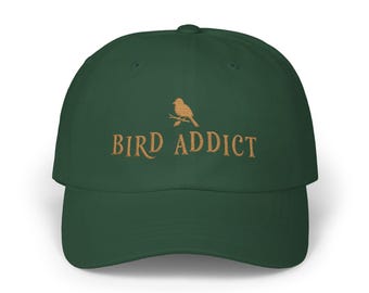 Bird Addict Embroidered Dad Hat