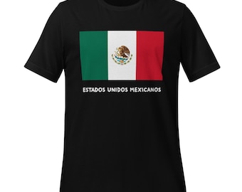 Estados Unidos Mexicanos Unisex t-shirt