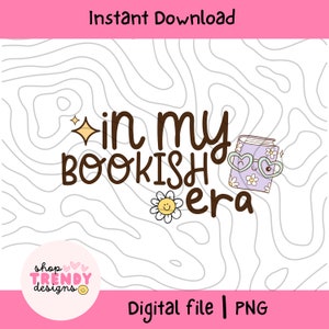 Bookish Era PNG: Book Club Lover Gift (Digital Download)