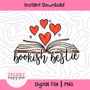 Bookish Bestie PNG: Trendy Bookworm Design (Digital Download)