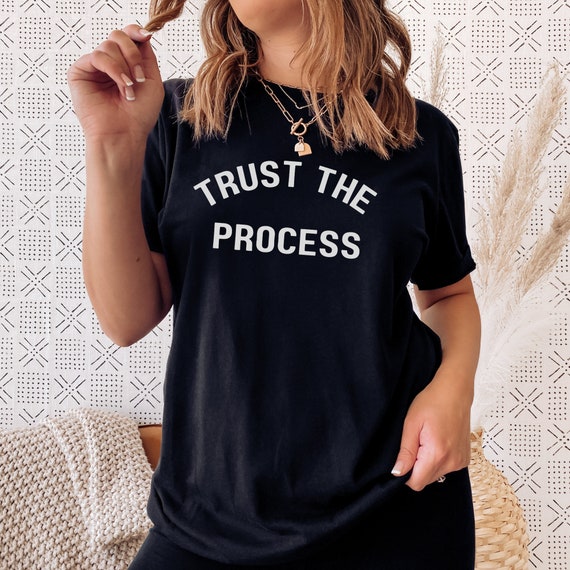 Trust the Process T Shirt Unisex Healing T Shirt Spiritual - Etsy