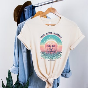 Soul T Shirt - Spiritual T Shirt - Inspirational T Shirt - The Soul Knows - Majestic Soul - Boho T Shirt - Hippie T Shirt - Zen T Shirt