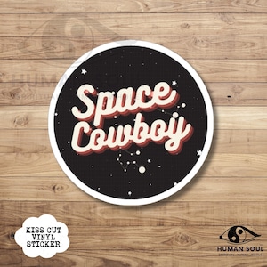 Space Cowboy Kiss-Cut Stickers | Cosmic Decor, Laptop Accessories, Retro Vibe, Gift for Space Lovers, Unique Stickers