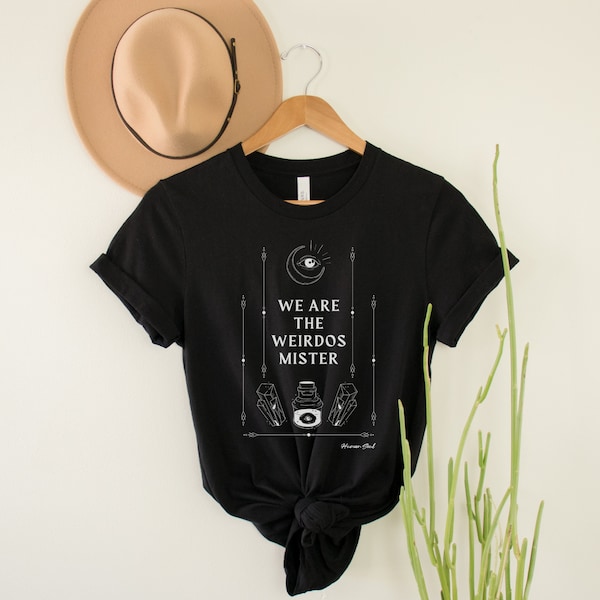 The Craft T Shirt - Witch T Shirt - Movie Quote T Shirt - Halloween T Shirt - 90s T Shirt - Goth T Shirt - We Are The Weirdos Mister