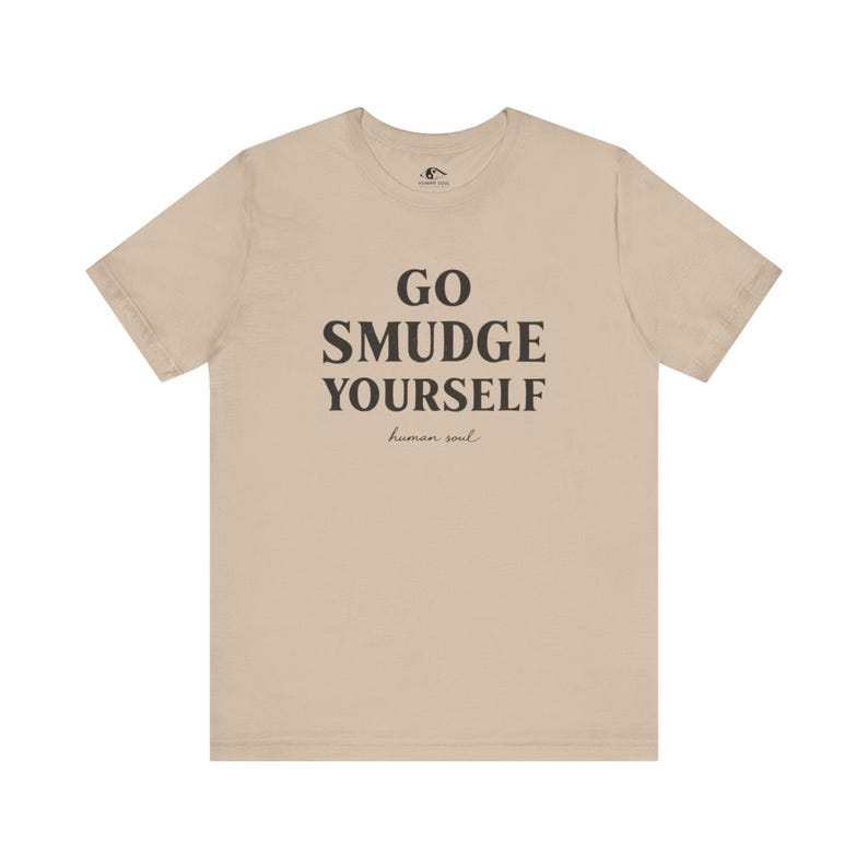 Maglietta "Go Smudge Yourself": abbigliamento spirituale e divertente da strega immagine 8