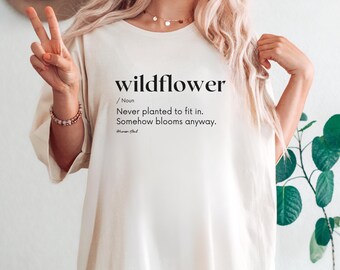 Wildflower Definition Shirt, Minimalist Boho Graphic Tee, Inspirational Quote T-Shirt