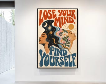 Lose Your Mind Find Yourself poster | Rolled Poster, boho celestial art
