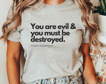 Ouiser Boudreaux T-Shirt: Steel Magnolias 90s Movie Quote Tee