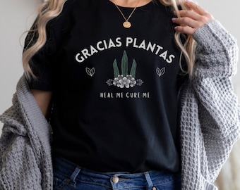 Gracias Plantas T-Shirt: Plant Medicine Graphic Tee