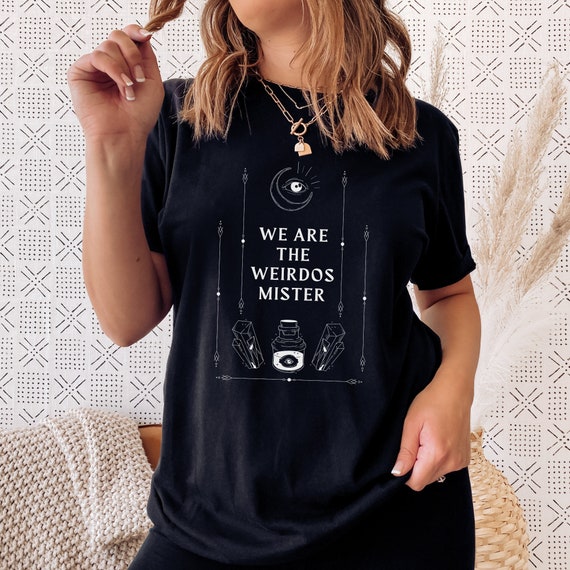 Unisex T-Shirt THE CRAFT WE ARE THE WEIRDOS MISTER Shirts For Men Women Cool T Shirts 