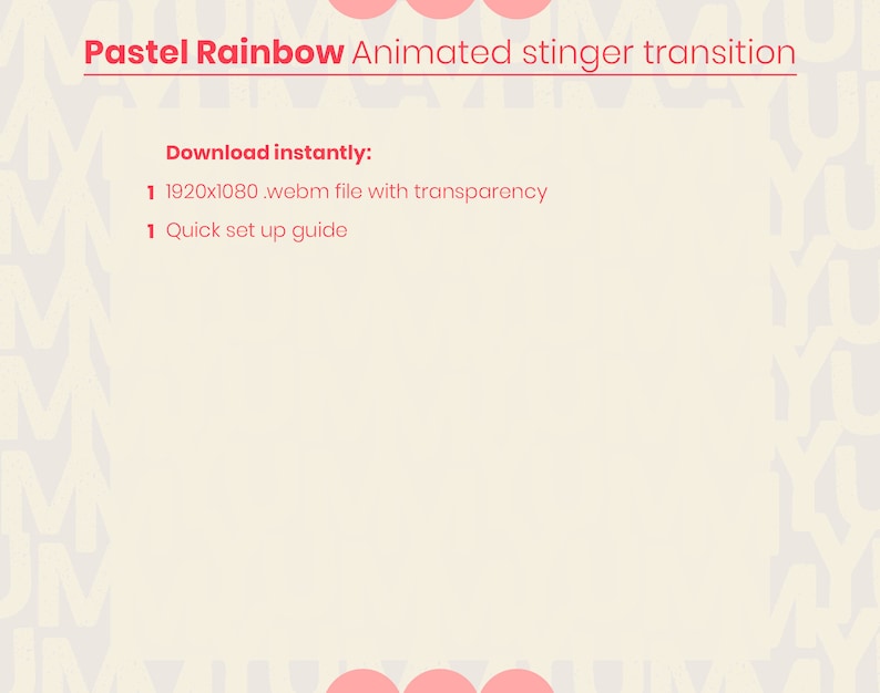 Info text on download: 1 animated webm file with transparent background and 1 quick set up guide.
