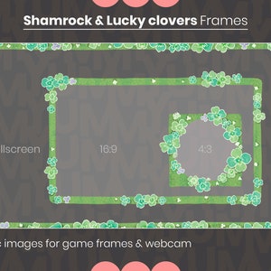 Puede incluir: Tres marcos con diseños de trébol y shamrock. Los marcos están etiquetados como "Pantalla completa", "16:9" y "4:3". El texto "Shamrock & Lucky clovers Frames" está en la parte superior de la imagen. El texto "Imágenes estáticas para marcos de juego y cámara web" está en la parte inferior de la imagen.
