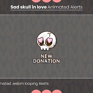 Heartbroken Skull Animated Alerts Set for Streamers ・  Love-themed Donation, follower, subscriber, cheer, host, raid