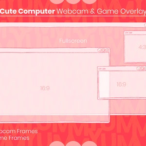 May include: Illustration of four computer windows with pink backgrounds and white outlines. The windows are labeled "Fullscreen", "16:9", "16:9", and "4:3". The text "2 Webcam Frames" and "2 Game Frames" is below the windows.