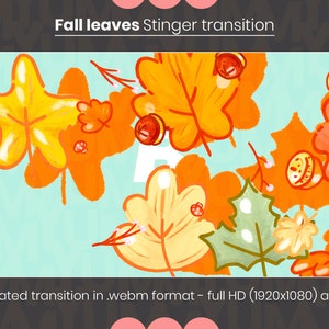 Animated stinger seasonal transition for your Streams ・ Fall Foliage in motion ・ Cute crayon leaves ・