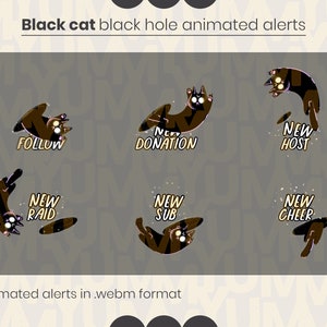 Puede incluir: Seis gr&aacute;ficos animados de gatos negros con tem&aacute;tica de agujero negro. Cada gato aparece en una pose diferente con etiquetas de texto que dicen FOLLOW, NEW DONATION, NEW HOST, NEW RAID, NEW SUB y NEW CHEER. Los gatos tienen ojos brillantes y s&iacute;mbolos de media luna blanca en la frente.