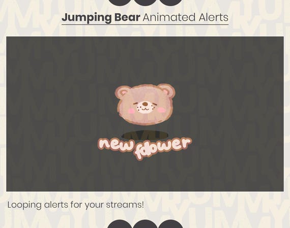 Looping jumping bear stream alerts ・ Donation, follow, subscriber, cheer, host, raid