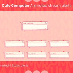 Puede incluir: Alertas de transmisión animadas en rosa y blanco con el texto "Cute Computer Animated stream alerts". Las alertas incluyen "New Follower", "New Host", "New Raid", "New Subscriber", "New Donation" y "New Cheer".