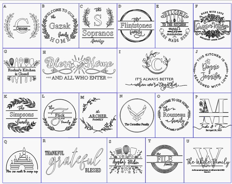 May include: A collection of 21 black and white illustrations of family names and sayings. The illustrations are in a circle with a wreath around them. Some of the sayings include "Welcome to our home", "Bless home", "It's always better when we're together", and "This kitchen is seasoned with love".