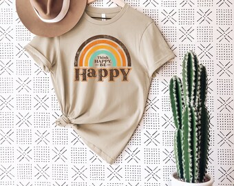 Happy Shirt, Think Happy Be Happy Tee, Short-Sleeve, Unisex, T-Shirt, Retro Style Shirt, Boho Rainbow shirt, Vintage Tee, Motivational Shirt