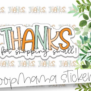 Thanks For Shopping Small - Fall Thank You Packaging stickers - 2 Inch Branding Stickers For Small Shops - Shop Small Stickers