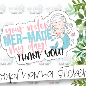 Votre commande Mer-Maid My Day - Mermaid Thank You Packaging stickers - Grand autocollant de marque de 2 pouces pour les petits magasins - Shop Small Stickers