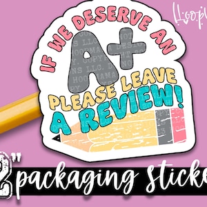Si merecemos una A+, ¡deje un comentario! - Pegatinas coloridas de revisión - Pegatina grande de marca de 2 pulgadas para tiendas pequeñas - Pegatina de tienda pequeña