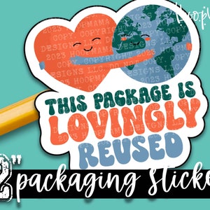 This Packaging Is Lovingly Reused - Packaging Stickers - Large 2&quot; Branding Sticker For Small Shops - Shop Small Stickers - 24 Sticker Sheet