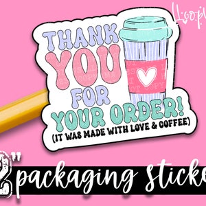 Thank You For Your Order! - Thank You Packaging stickers - 2 Inch Branding Stickers For Small Shops - Shop Small Stickers
