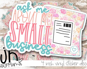 Ask Me About My Small Business - Women Female Small Business Laptop or Waterbottle Tumbler 4 Inch Decal - Vinyl Waterproof Sticker
