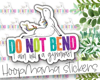 Do Not Bend I Am Not A Gymnast - Thank You Packaging stickers - Large 2 Inch Branding Sticker For Small Shops - Shop Small Stickers