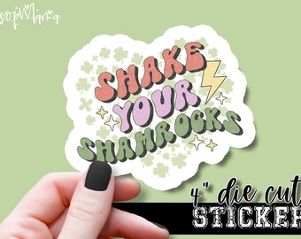 Shake Your Shamrocks - Funny Laptop & Waterbottle Tumbler 4 Inch Decal - Vinyl Waterproof Sticker