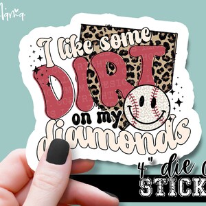 I Like Some Dirt On My Diamonds - Funny Sports Laptop & Waterbottle Tumbler 4 Inch Decal - Vinyl Waterproof Sticker