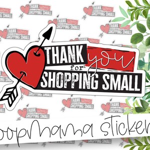 Thank You For Shopping Small - Thank You Packaging stickers - 2 Inch Branding Stickers For Small Shops - Shop Small Stickers