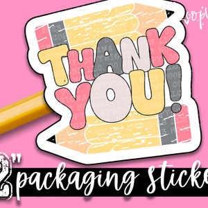 Thank You - Pencils Thank You Packaging stickers - Large 2 Inch Branding Sticker For Small Shops - Shop Small Stickers