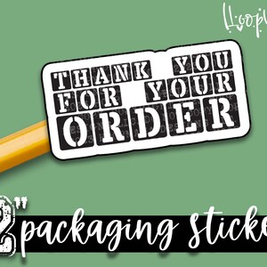 Thank You For Your Order - Thank You Packaging stickers - 2 Inch Branding Stickers For Small Shops - Shop Small Stickers
