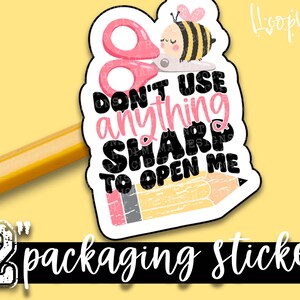 Gebruik niets scherps om mij te openen - Cactusverpakkingsstickers - Grote 2 inch merksticker voor kleine winkels