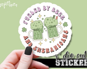 Fueled By Beer And Shenanigans - Funny Laptop & Waterbottle Tumbler 4 Inch Decal - Vinyl Waterproof Sticker