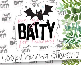 We Go Batty For Reviews - Halloween Stickers - Large 2 Inch Branding Sticker For Small Shops - Shop Small Stickers